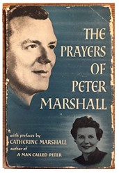 The Prayers of Peter Marshall