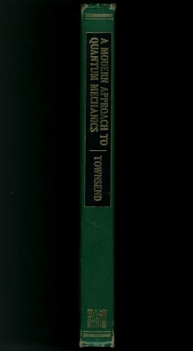 Modern Approach to Quantum Mechanics