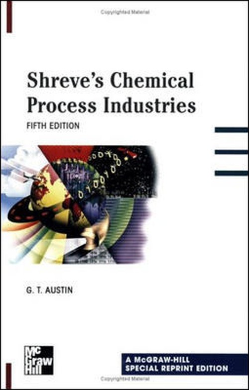 Shreve's Chemical Process Industries
