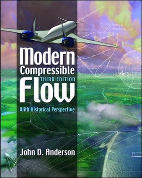 Modern Compressible Flow: With Historical Perspective (Int'l Ed)