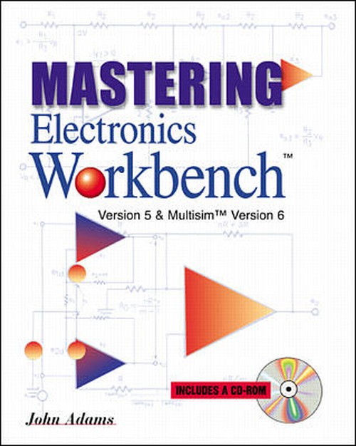 Mastering Electronics Workbench