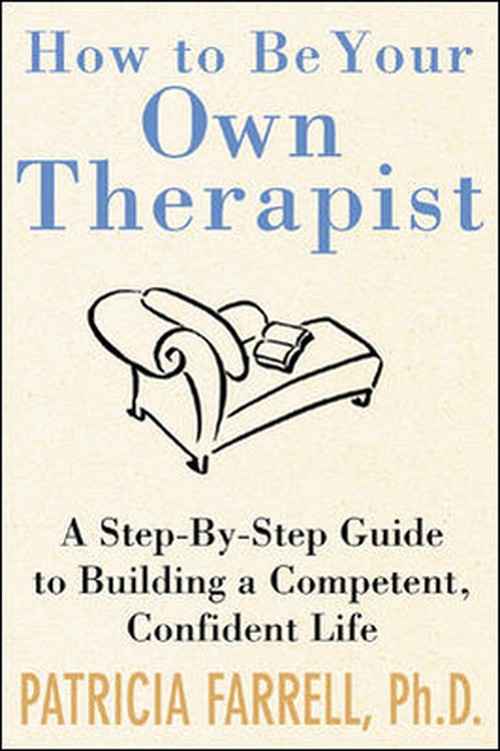 How to Be Your Own Therapist