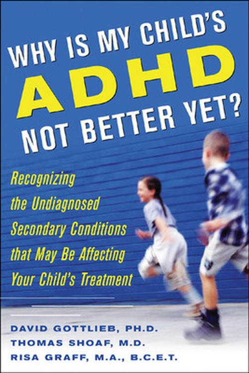 Why Is My Childs ADHD Not Better Yet?