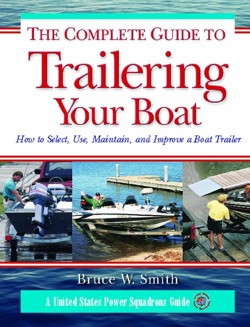 The Complete Guide to Trailering Your Boat