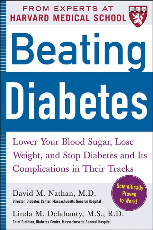 Beating Diabetes (A Harvard Medical School Book)
