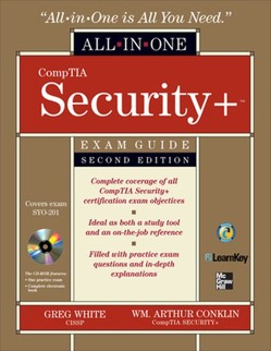 CompTIA Security+ All-in-One Exam Guide, Second Edition (Exam SY0-201)