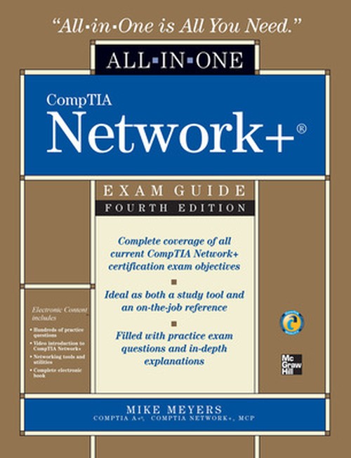 CompTIA Network+ All-in-One Exam Guide, Fourth Edition