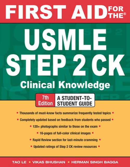 First Aid for the USMLE Step 2 CK, Seventh Edition