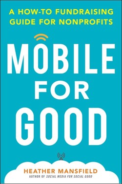 Mobile for Good: A How-To Fundraising Guide for Nonprofits