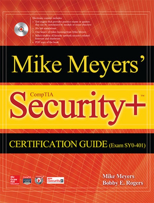 Mike Meyers' CompTIA Security+ Certification Guide (Exam SY0-401)