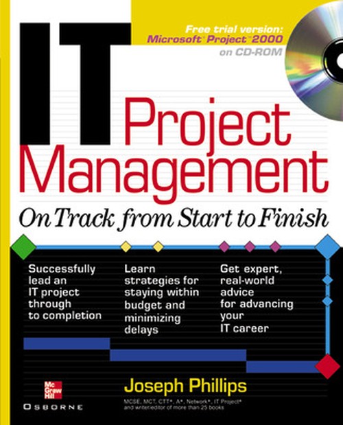 IT Project Management: On Track from Start to Finish