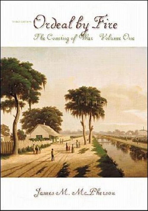 Ordeal by Fire: Volume 1, The Coming of War