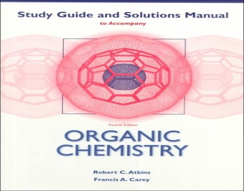 Organic Chemistry: (Student Study Guide/Solutions Manual)