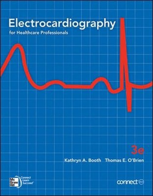 Electrocardiography for Healthcare Professionals