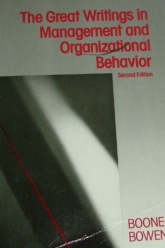 Great Writings in Management and Organizational Behavior