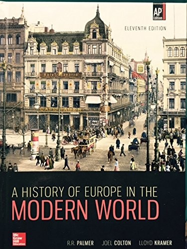 Palmer, a History of Europe in the Modern World, (C) 2014 11E, Student Edition