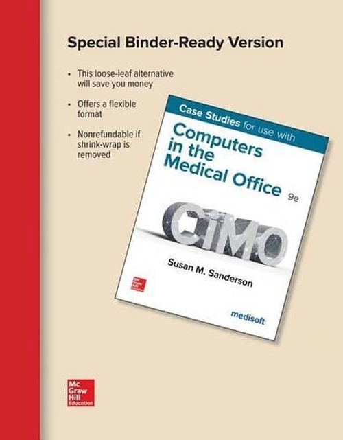 Looseleaf for Case Studies for Use with Computers in the Medical Office