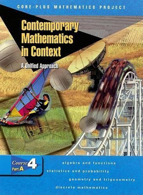 Contemporary Math in Context Courses 4 (Core-Plus) Part A Student Edition