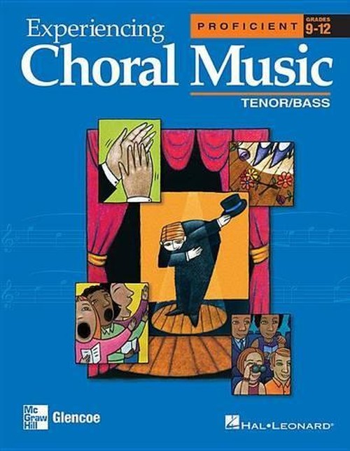 Experiencing Choral Music, Proficient Tenor Bass Voices, Student Edition
