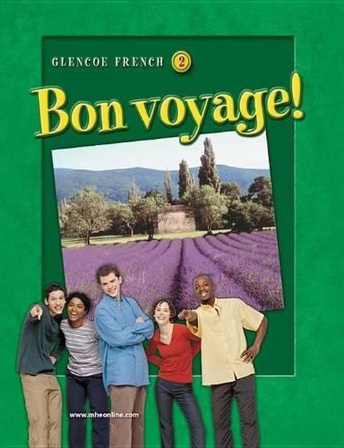 Glencoe French 2: Bon Voyage!