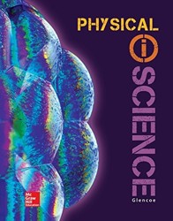 Glencoe Physical Iscience, Grade 8, Student Edition