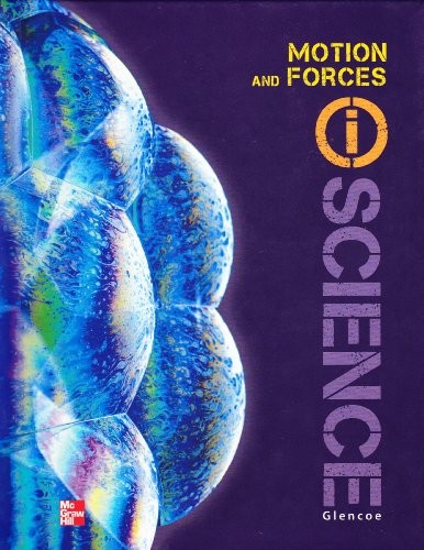Glencoe Physical Iscience Module K: Motion & Forces, Grade 8, Student Edition