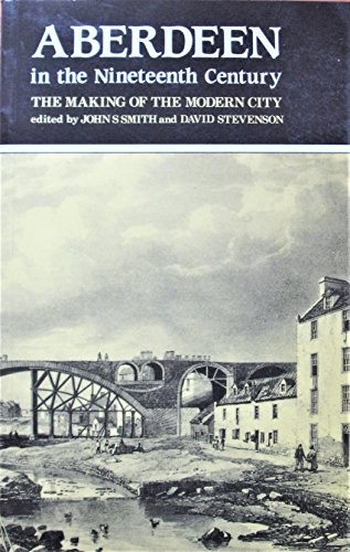 Aberdeen in the Nineteenth Century