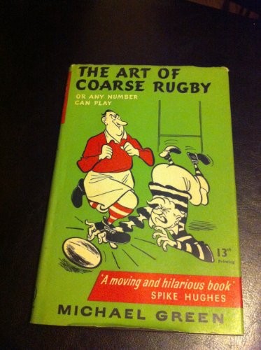 The Art of Coarse Rugby