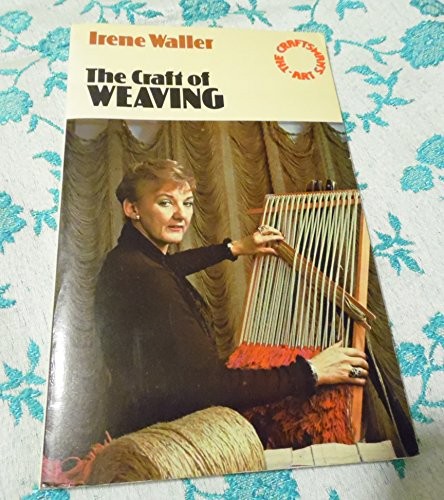 The Craft of Weaving