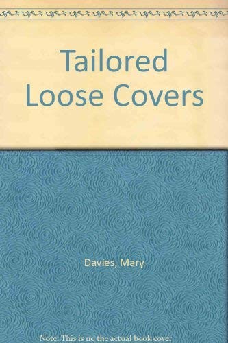 Tailored Loose Covers