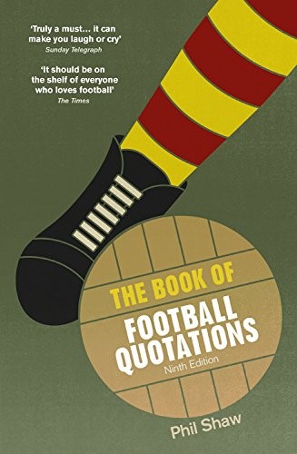 The Book of Football Quotations