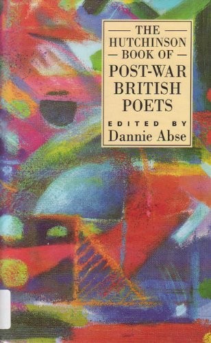 The Hutchinson Book of Post-war British Poetry