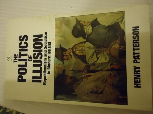 The Politics of Illusion