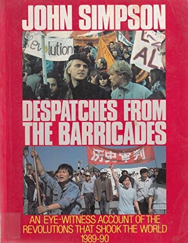 Despatches from the Barricades