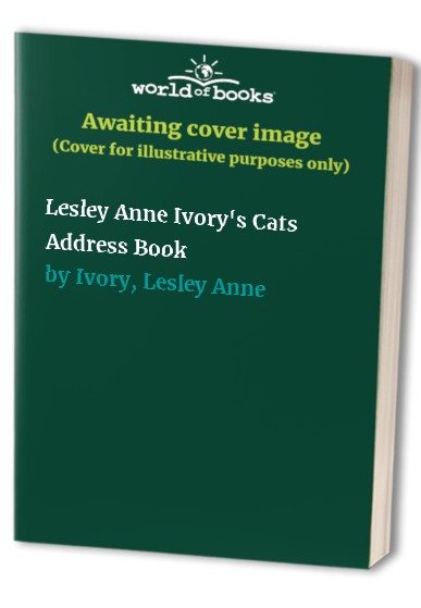 Lesley Anne Ivory's Cats Address Book