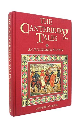 The Canterbury Tales: An Illustrated Edition