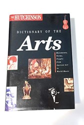 The Hutchinson Dictionary of the Arts