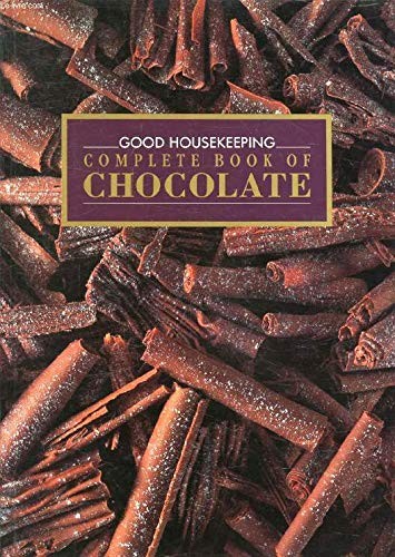 "Good Housekeeping" Complete Book of Chocolate