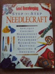 "Good Housekeeping" Step by Step Needlework