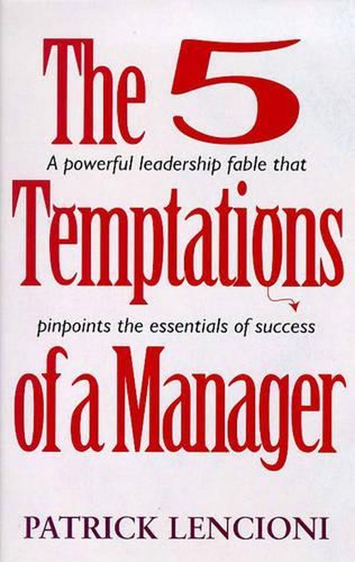 5 Temptations of a Manager