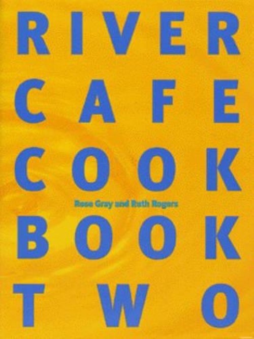 The River Cafe Cookbook