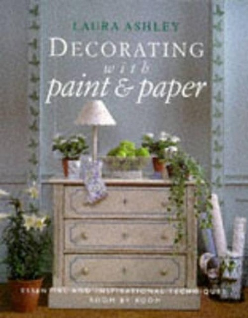 "Laura Ashley" Decorating with Paper and Paint