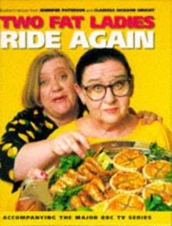 Two Fat Ladies Ride Again