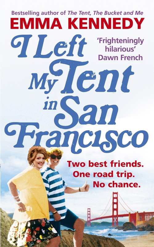 I Left My Tent in San Francisco