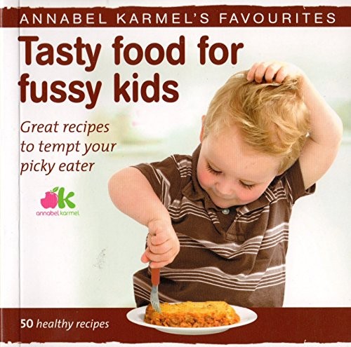 Tasty Food for Fussy Kids