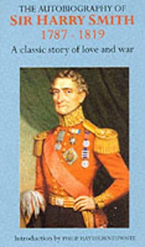 The Autobiography of Sir Harry Smith