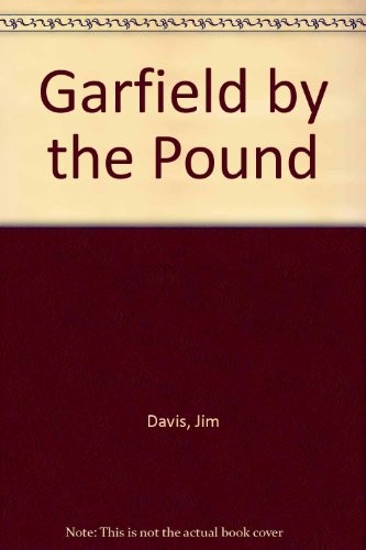 Garfield by the Pound