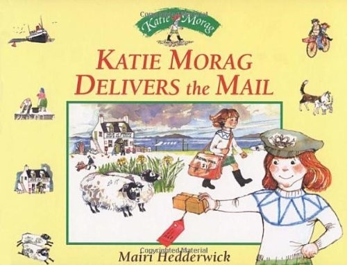 Katie Morag Delivers the Mail