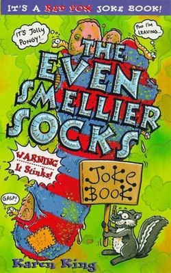Even Smellier Socks Joke Book