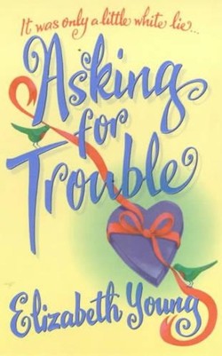 Asking for Trouble